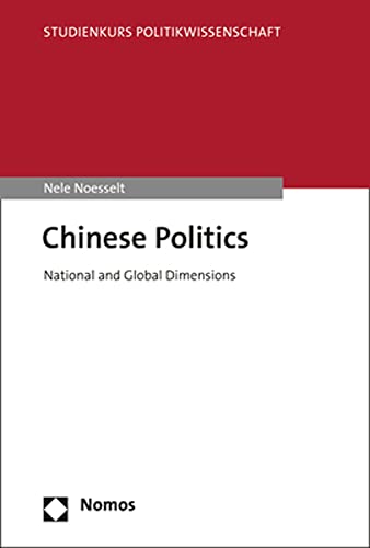 Chinese Politics National and Global Dimensions [Paperback]