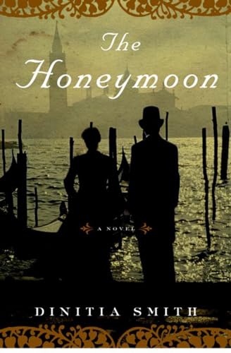 The Honeymoon A Novel of George Eliot [Paperback]