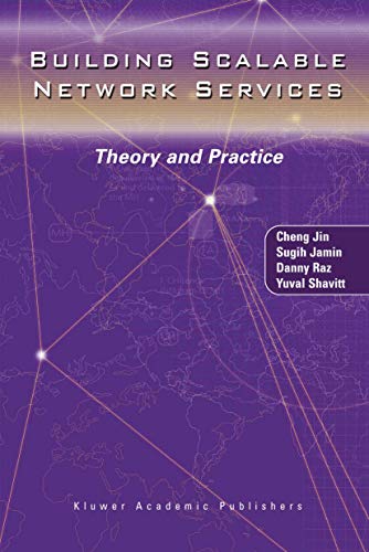 Building Scalable Network Services Theory and Practice [Paperback]