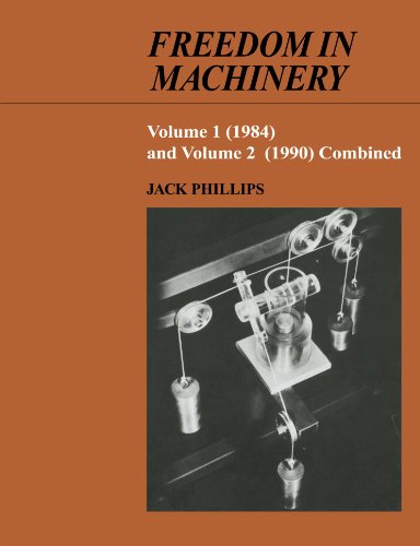 Freedom in Machinery [Paperback]
