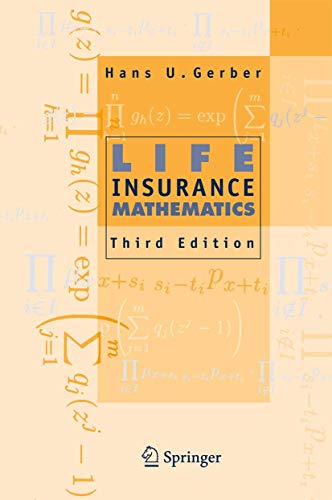 Life Insurance Mathematics [Hardcover]