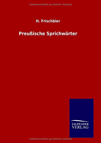Preu_ische Sprichwvrter (german Edition) [Hardcover]