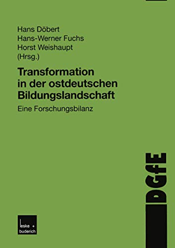Transformation in der ostdeutschen Bildungslandschaft Eine Forschungsbilanz [Paperback]