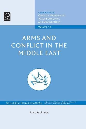 Arms and Conflict in the Middle East [Hardcover]