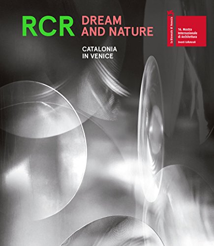 RCR Dream and Nature Catalonia in Venice [Paperback]