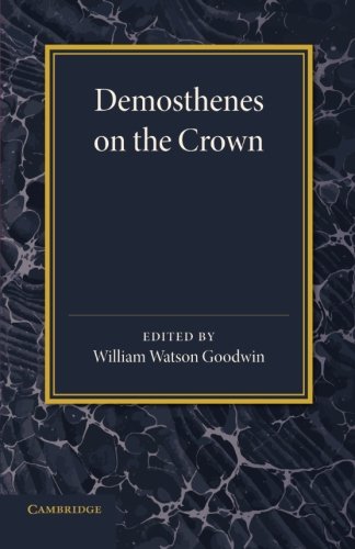 Demosthenes on the Crown [Paperback]