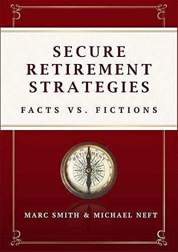 Secure Retirement Strategies Facts VS. Fiction [Hardcover]