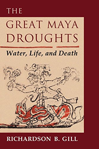 The Great Maya Droughts Water, Life, And Death [Paperback]