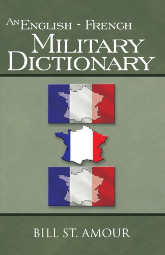 An English - French Military Dictionary [Paperback]