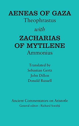 Aeneas of Gaza Theophrastus with Zacharias of Mytilene Ammonius [Hardcover]