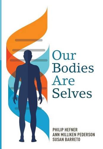 Our Bodies Are Selves [Hardcover]