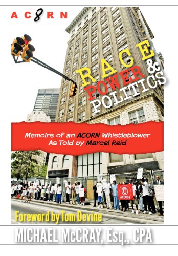 Race, Power and Politics  Memoirs of an ACORN Whistleblower [Hardcover]
