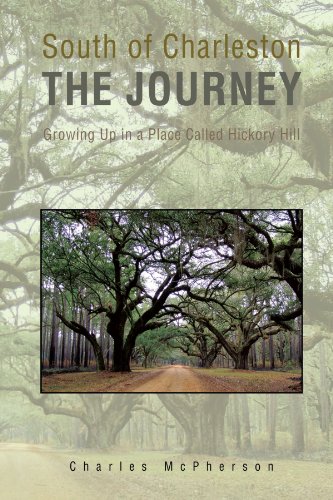 South of Charleston the Journey [Hardcover]