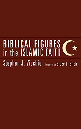 Biblical Figures in the Islamic Faith [Hardcover]