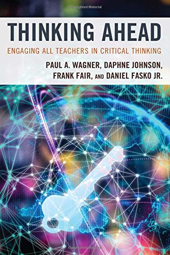 Thinking Ahead Engaging All Teachers in Critical Thinking [Hardcover]