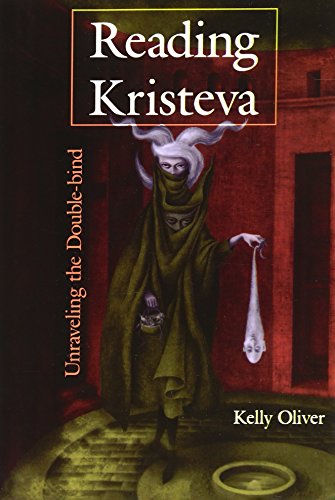 Reading Kristeva Unraveling the Double-bind [Paperback]