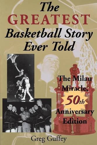 The Greatest Basketball Story Ever Told The Milan Miracle [Paperback]