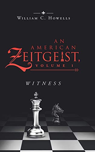 American Zeitgeist Volume I  Witness [Hardcover]
