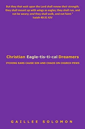 Christian Eagle-Tis-tical Dreamers [Paperback]
