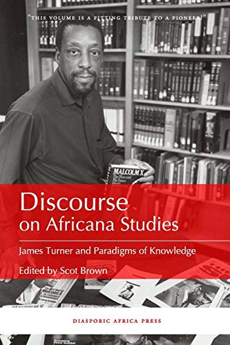 Discourse On Africana Studies James Turner And Paradigms Of Knowledge [Paperback]