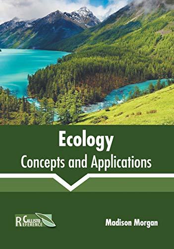 Ecology Concepts and Applications [Hardcover]
