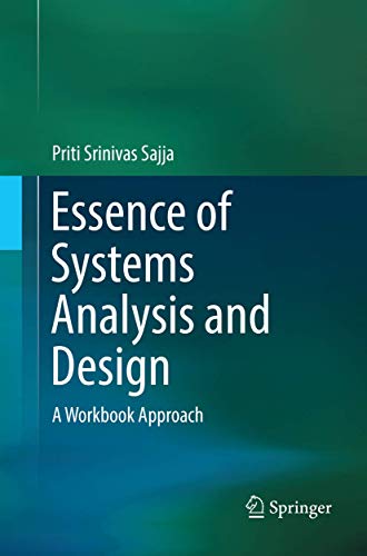 Essence of Systems Analysis and Design A Workbook Approach [Paperback]