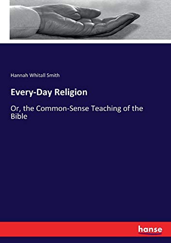 Every-Day Religion [Paperback]