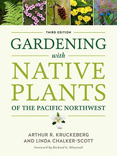 GARDENING WITH NATIVE PLANTS OF THE PACI [Paperback]