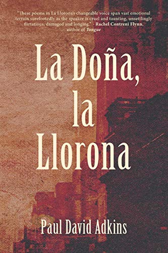 La Dona, La Llorona [Paperback]