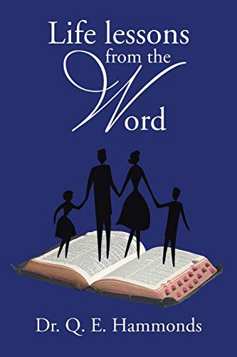 Life Lessons From The Word [Paperback]