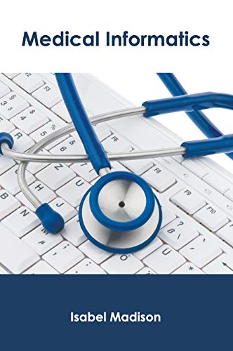 Medical Informatics [Hardcover]