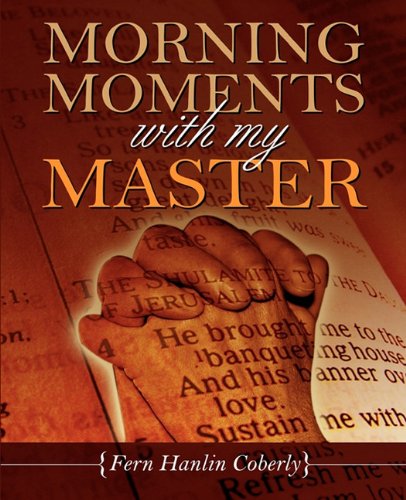 Morning Moments with My Master [Paperback]