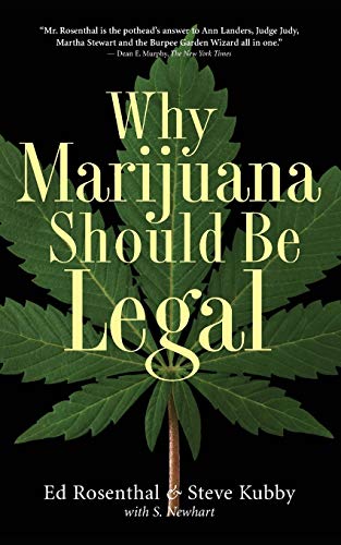 Why Marijuana Should Be Legal [Paperback]