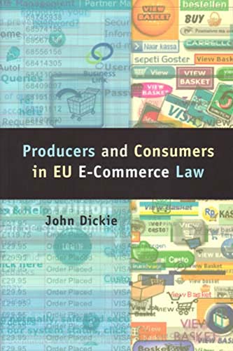 Producers and Consumers in EU E-Commerce Law [Paperback]