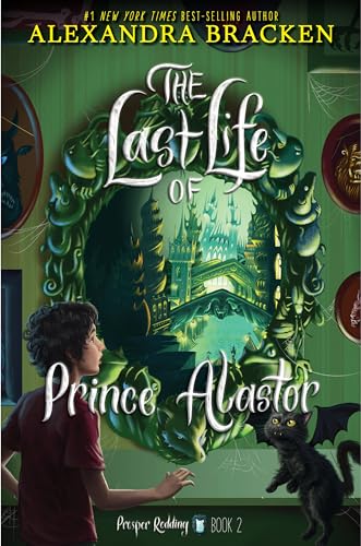 Prosper Redding The Last Life of Prince Alastor [Paperback]