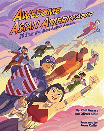 Awesome Asian Americans 20 Stars who made America amazing [Paperback]