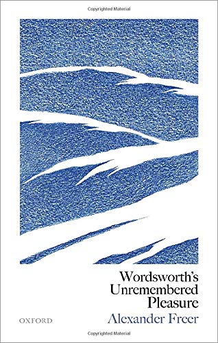 Wordsworth's Unremembered Pleasure [Hardcover]
