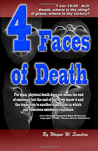 4 Faces of Death  For Man, Physical Death Does Not Mean the End... [Paperback]