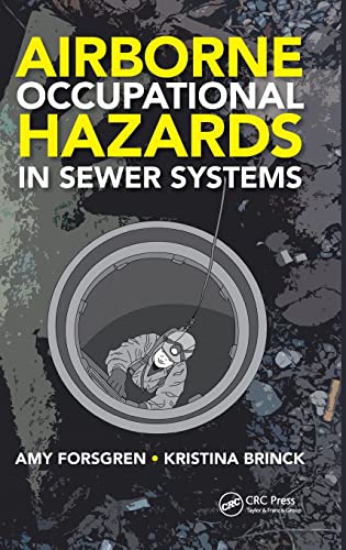 Airborne Occupational Hazards in Sewer Systems [Hardcover]