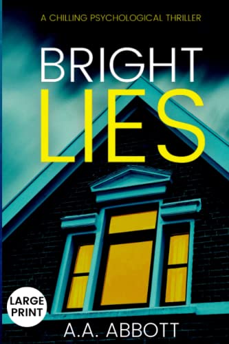 Bright LIes  A Chilling Psychological Thriller (Large Print) [Paperback]
