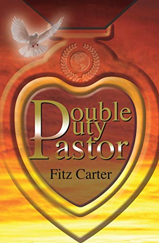 Double Duty Pastor [Paperback]