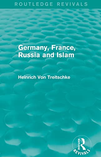 Germany, France, Russia and Islam (Routledge Revivals) [Paperback]