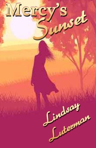 Mercy's Sunset [Paperback]