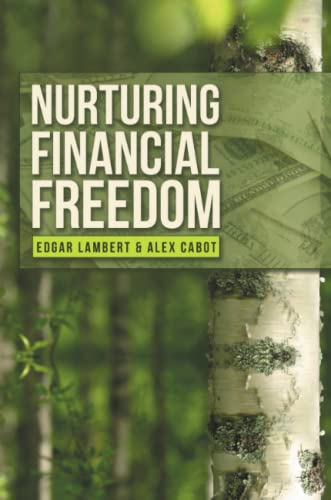 Nurturing Financial Freedom [Paperback]