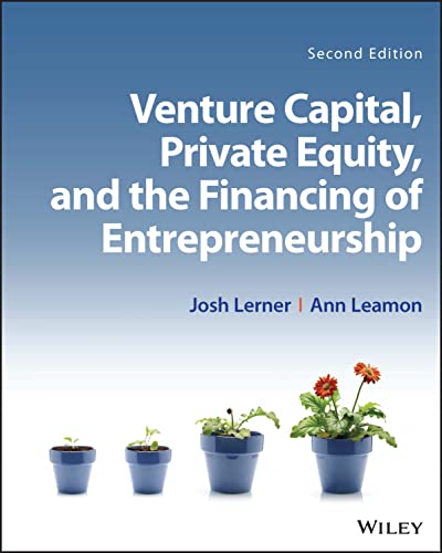 Venture Capital, Private Equity, and the Financing of Entrepreneurship [Paperback]