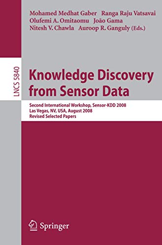 Knowledge Discovery from Sensor Data Second International Workshop, Sensor-KDD  [Paperback]