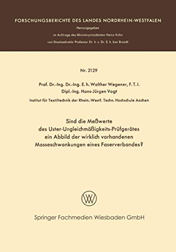 Sind die Mewerte des Uster-Ungleichmigkeits-Prfgertes ein Abbild der wirkli [Paperback]