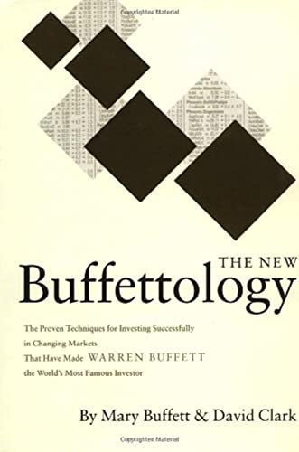 The New Buffettology How Warren Buffett Got and Stayed Rich in Markets Like Thi [Hardcover]