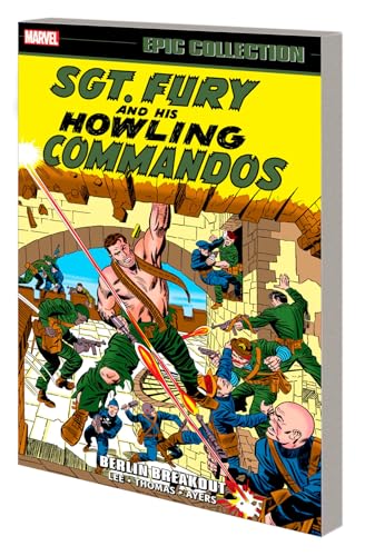 SGT. FURY EPIC COLLECTION BERLIN BREAKOUT [Paperback]