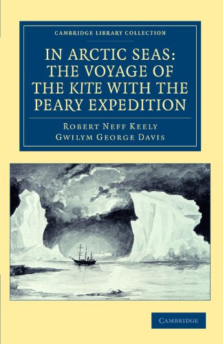 In Arctic Seas the Voyage of the Kite with the Peary Expedition Together with  [Paperback]
